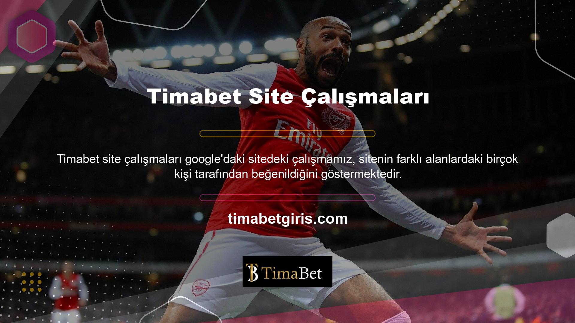 Sitenin büyük bir avantajı var ve iyi bir referanstır çünkü Timabet casino oyunlarıyla kazanç bahisleri güvenilirdir